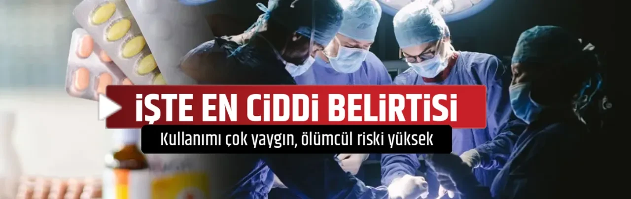 İŞTE EN CİDDİ BELİRTİSİ