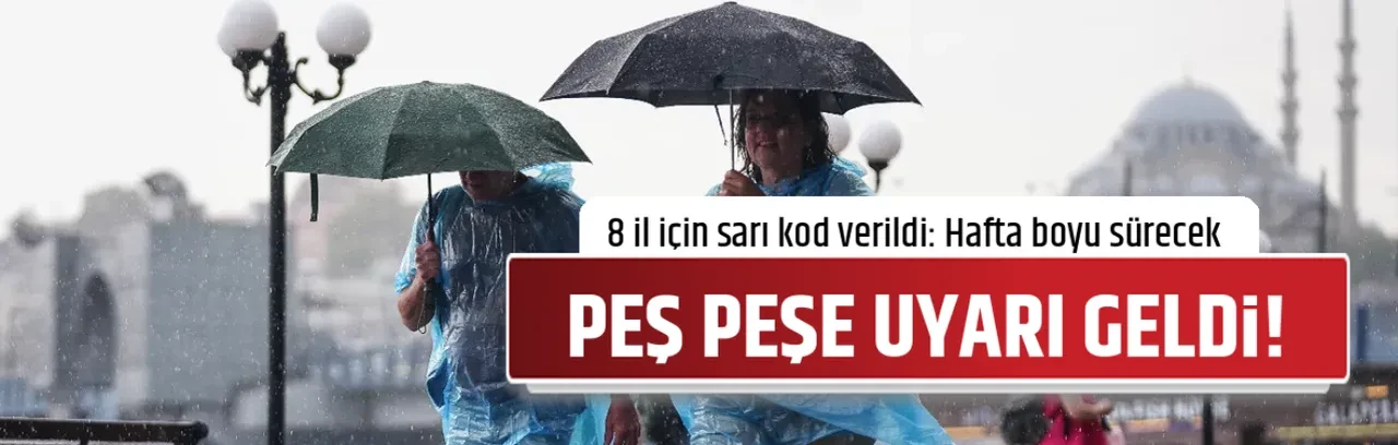 PEŞ PEŞE UYARI GELDİ!