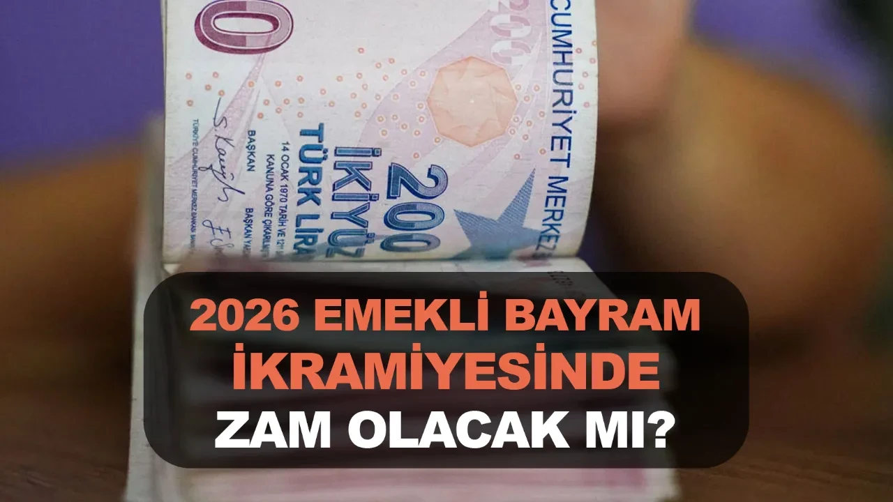 2026 emekli bayram ikramiyesinde zam olacak mı? Emekli bayram ikramiyesi son durum