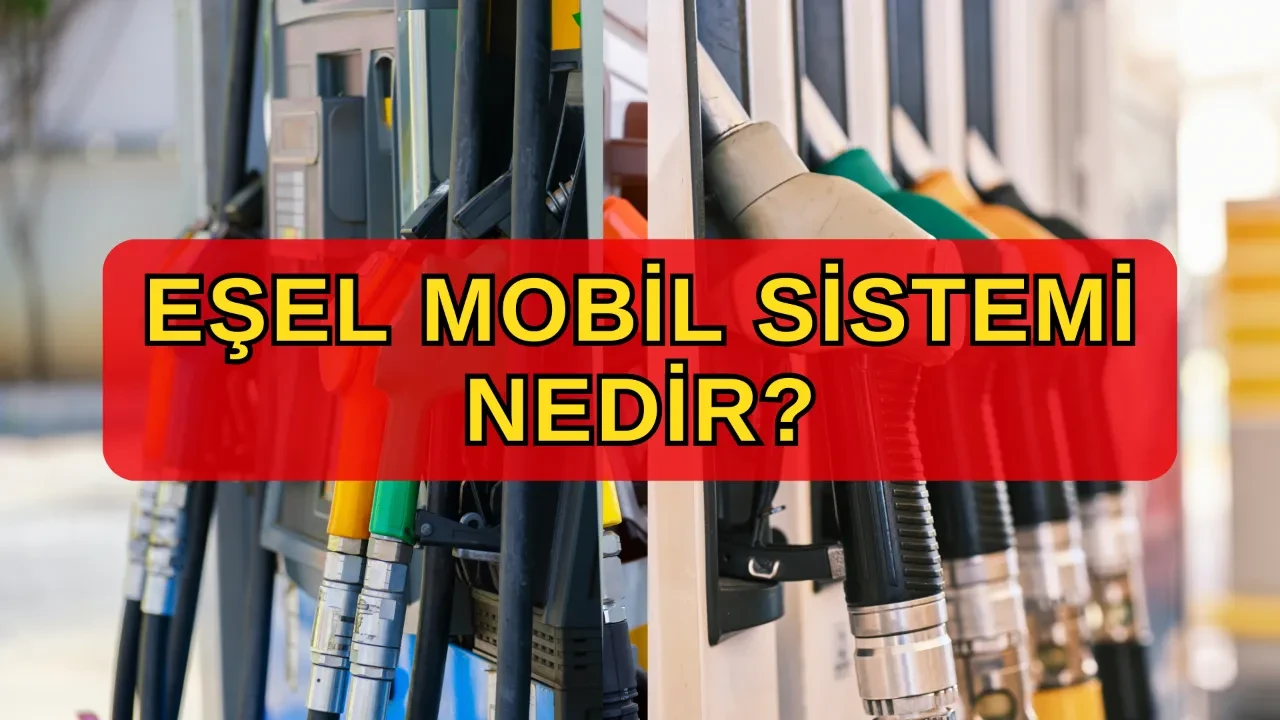 Eşel mobil sistemi nedir? Akaryakıt fiyatlarındaki artışın ardından gündeme geldi