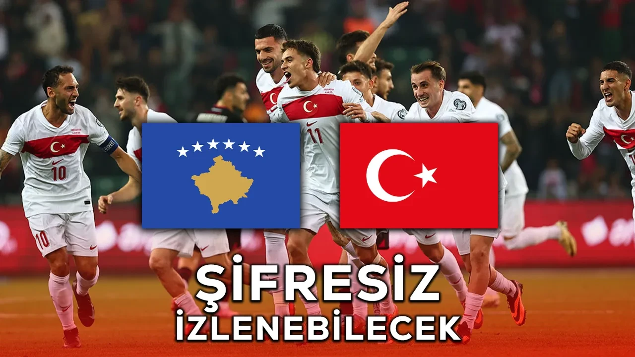 Kosova Türkiye maçı hangi kanalda? Şifresiz kanalda mili heyecan yaşanacak