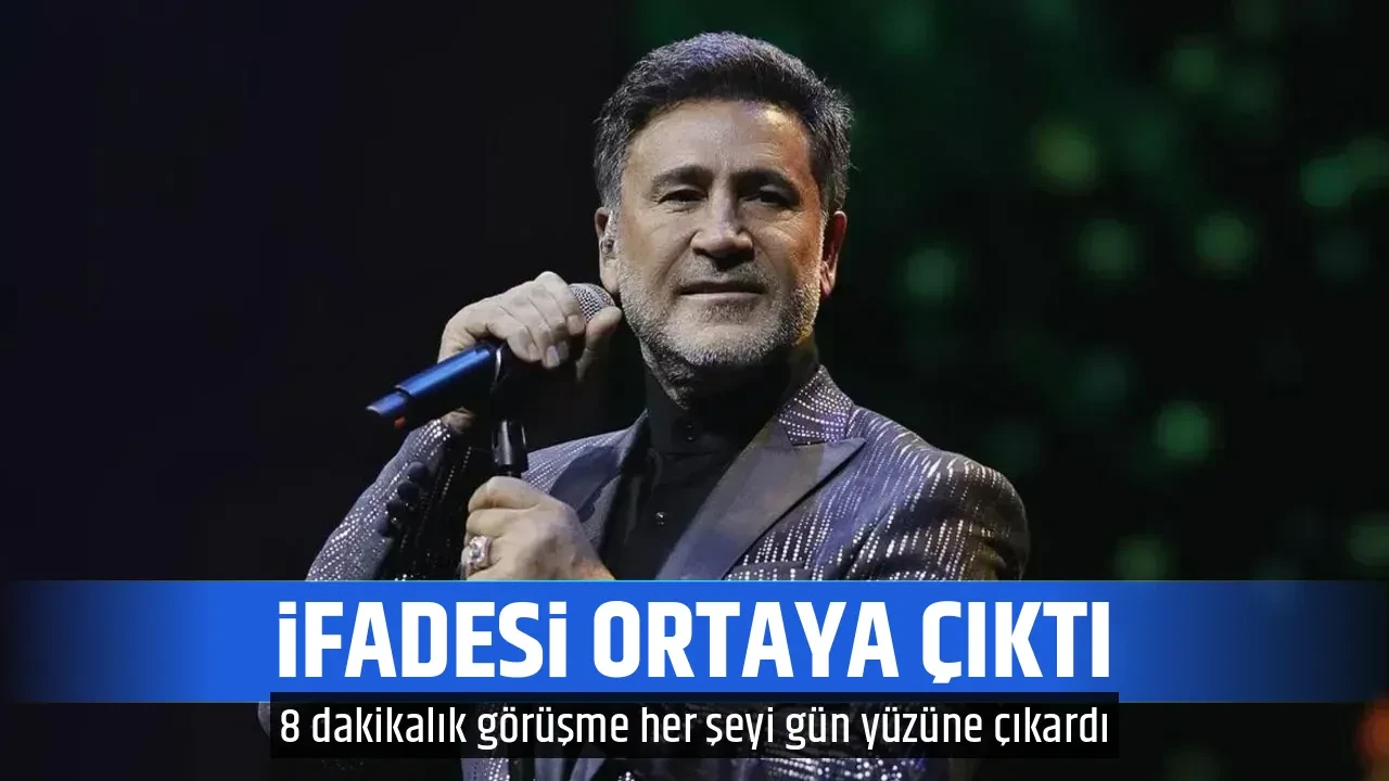 İFADESİ ORTAYA ÇIKTI 