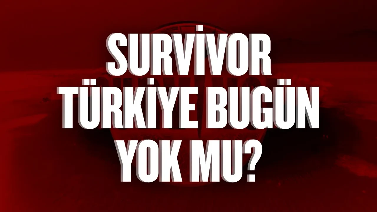 Survivor Türkiye bugün yok mu, yeni bölüm ne zaman, saat kaçta? 31 Mart 2026 TV8 yayın akışı! 20.00'de Survivor neden yok, bu akşam yayınlanacak mı?
