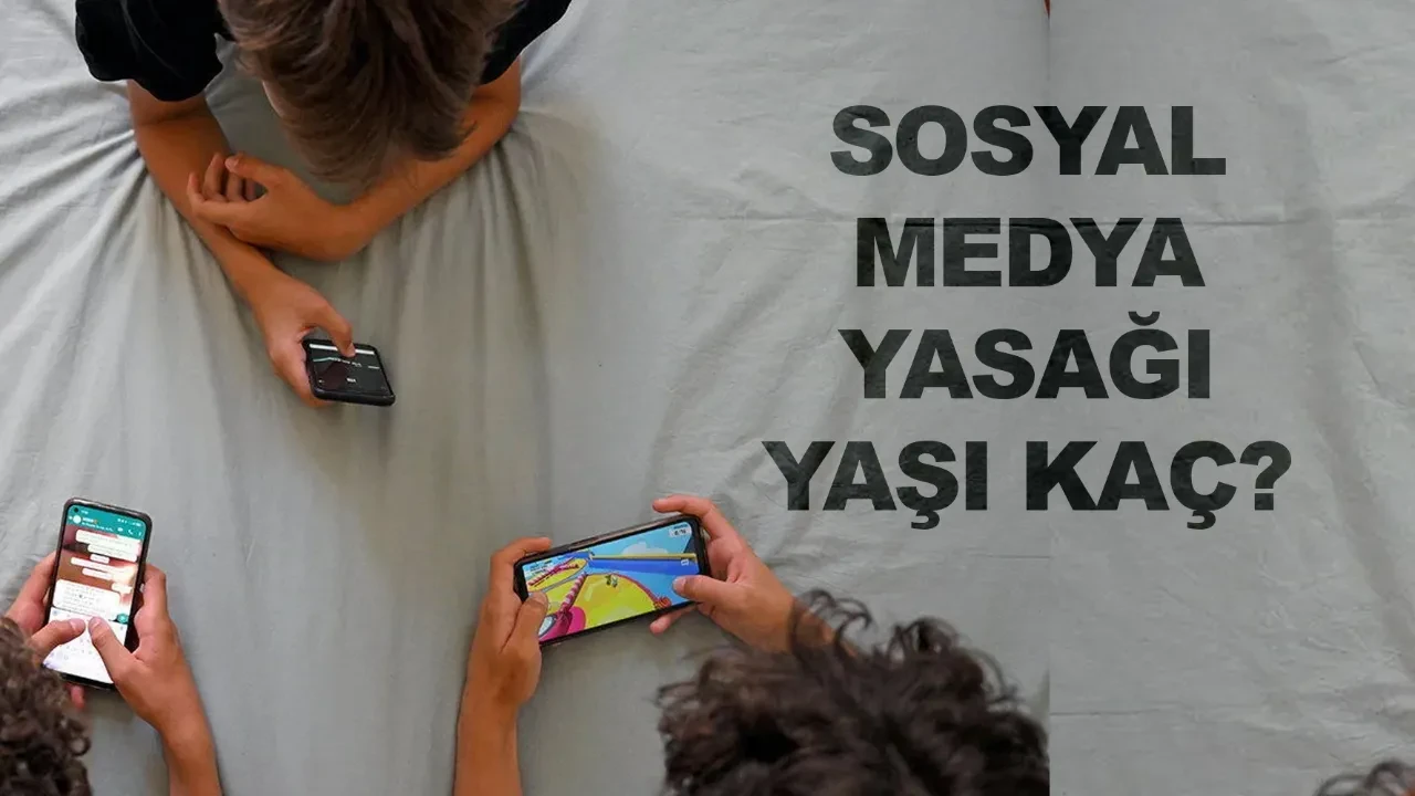 Sosyal medya yasağı başladı mı ne zaman gelecek? Sosyal medya yasağı kaç yaş?