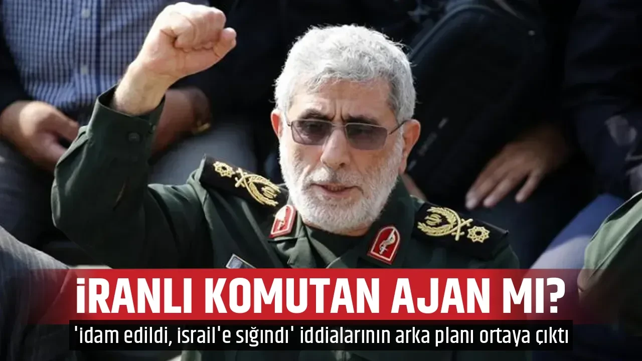 İRANLI KOMUTAN AJAN MI?