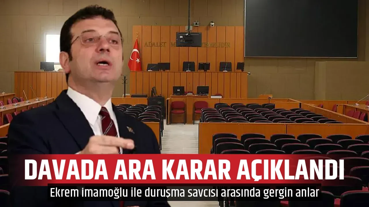 DAVADA ARA KARAR AÇIKLANDI