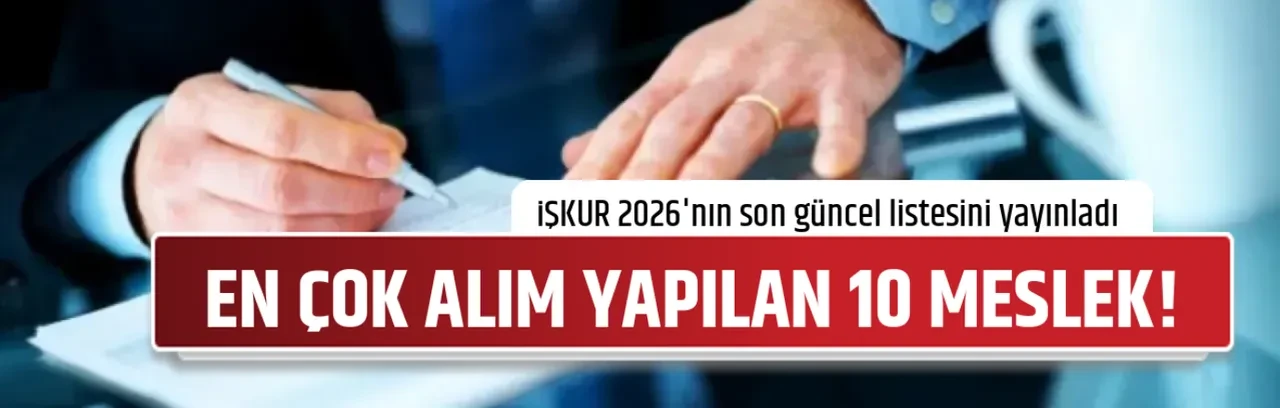 EN ÇOK ALIM YAPILAN 10 MESLEK!