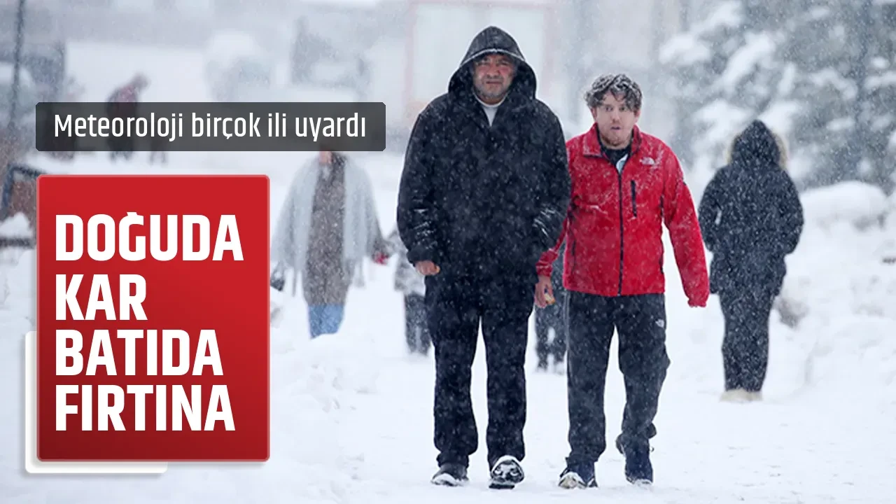 DOĞUDA KAR BATIDA FIRTINA