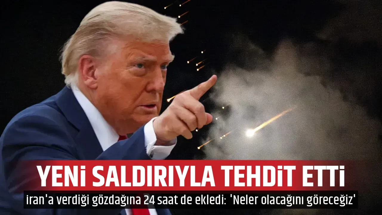 YENİ SALDIRIYLA TEHDİT ETTİ