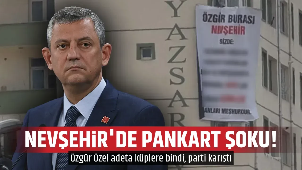 NEVŞEHİR'DE PANKART ŞOKU!