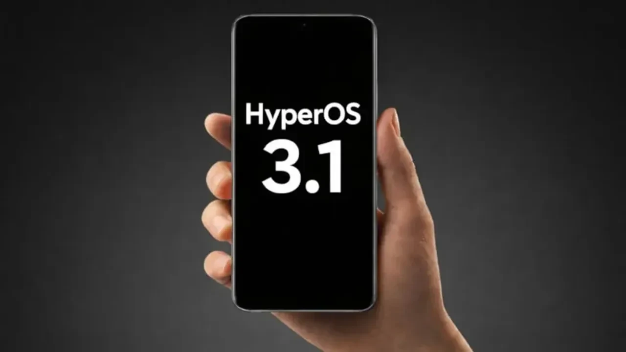 HyperOS 3.1 Global sürümü genişliyor: İşte güncellemeyi alan Xiaomi, Redmi ve POCO telefonlar