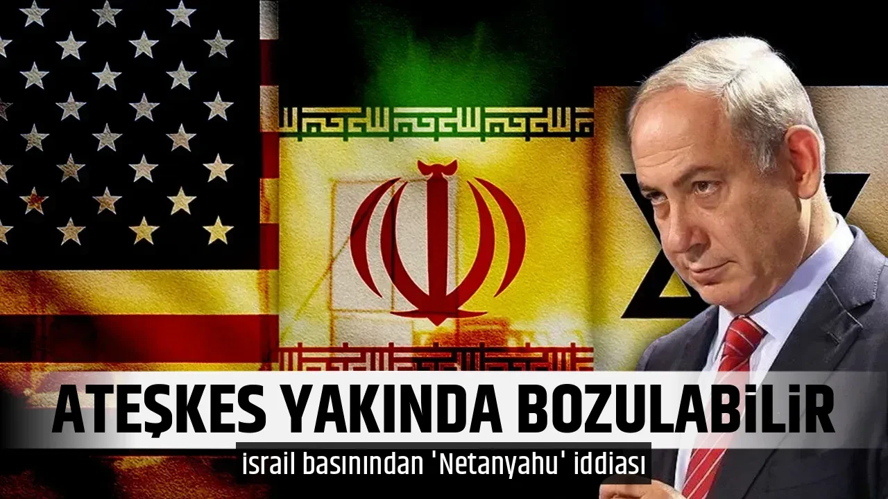 ATEŞKES YAKINDA BOZULABİLİR