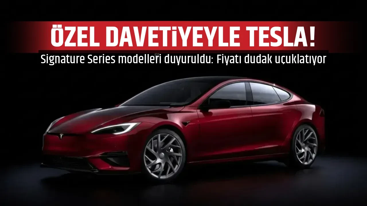 ÖZEL DAVETİYEYLE TESLA!