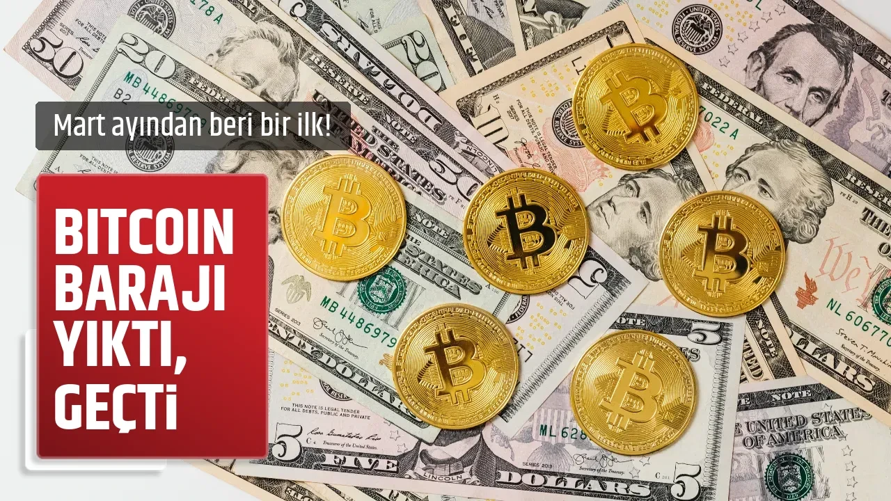 BITCOIN BARAJI YIKTI, GEÇTİ