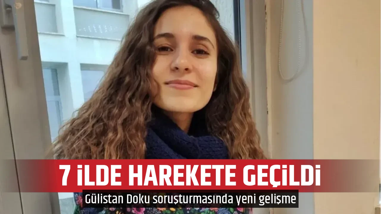 7 İLDE HAREKETE GEÇİLDİ