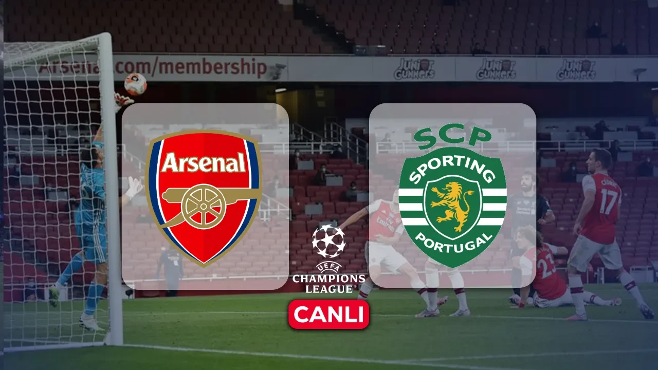 Arsenal Sporting Lizbon hangi kanalda, CANLI nereden izlenir? Maç başlıyor