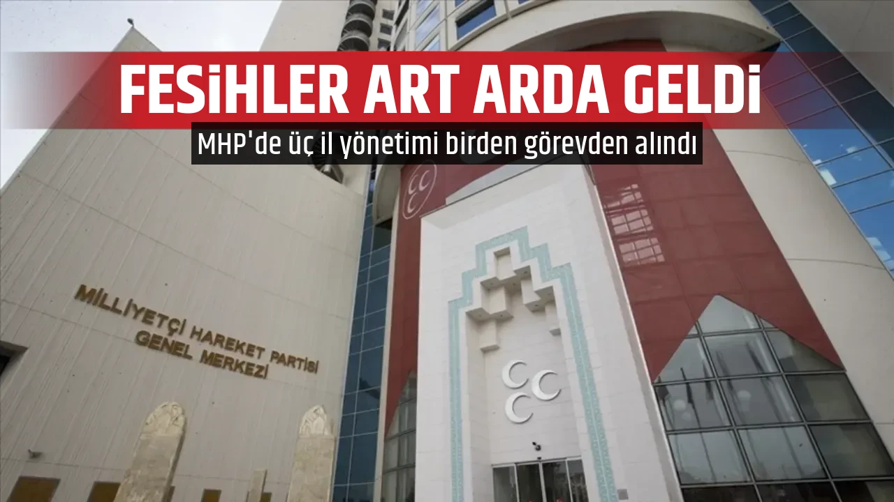FESİHLER ART ARDA GELDİ 