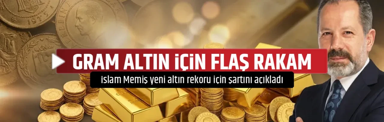GRAM ALTIN İÇİN FLAŞ RAKAM