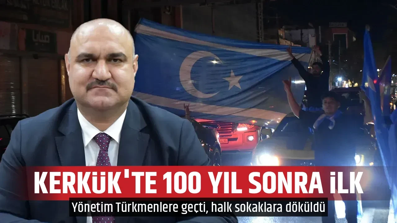 KERKÜK'TE 100 YIL SONRA İLK