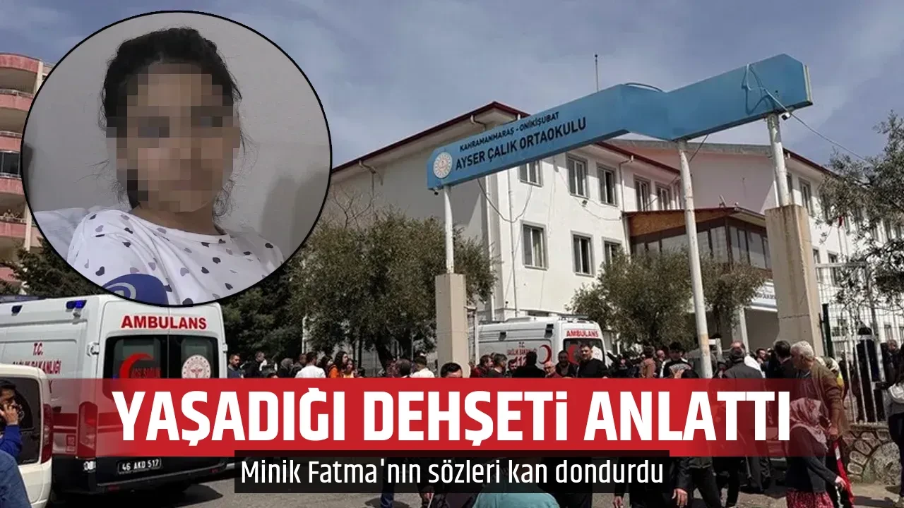 YAŞADIĞI DEHŞETİ ANLATTI