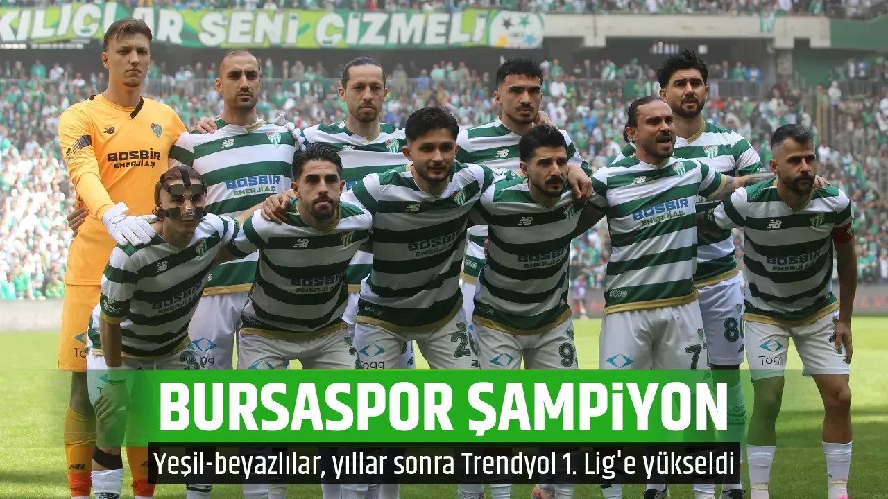 BURSASPOR ŞAMPİYON