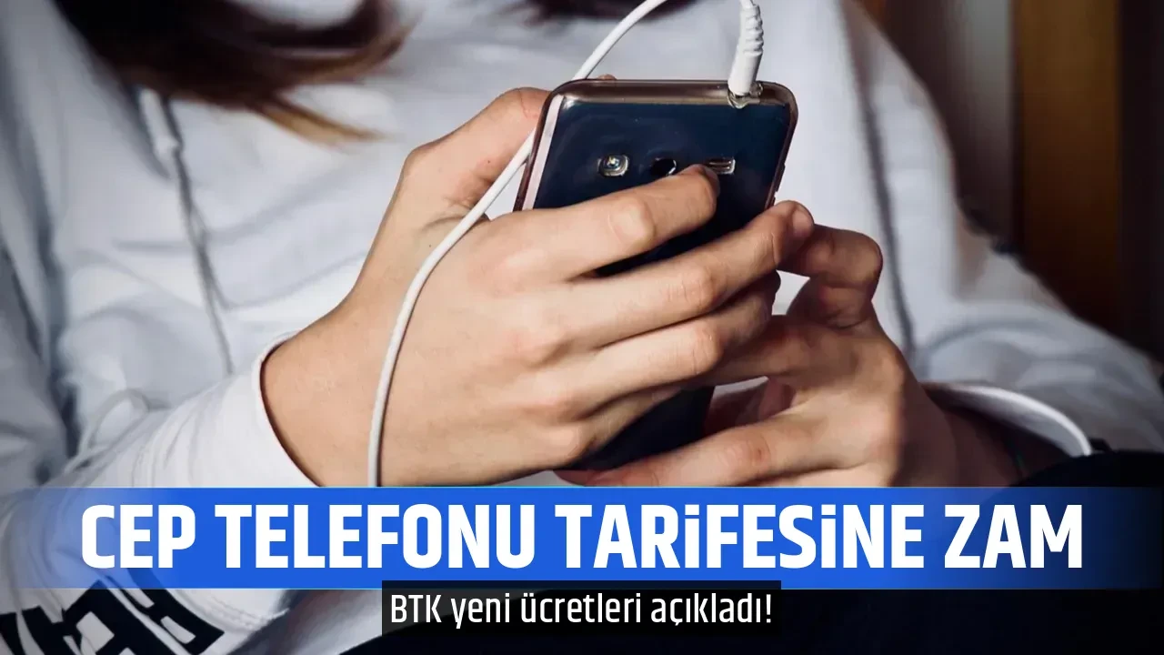 CEP TELEFONU TARİFESİNE ZAM