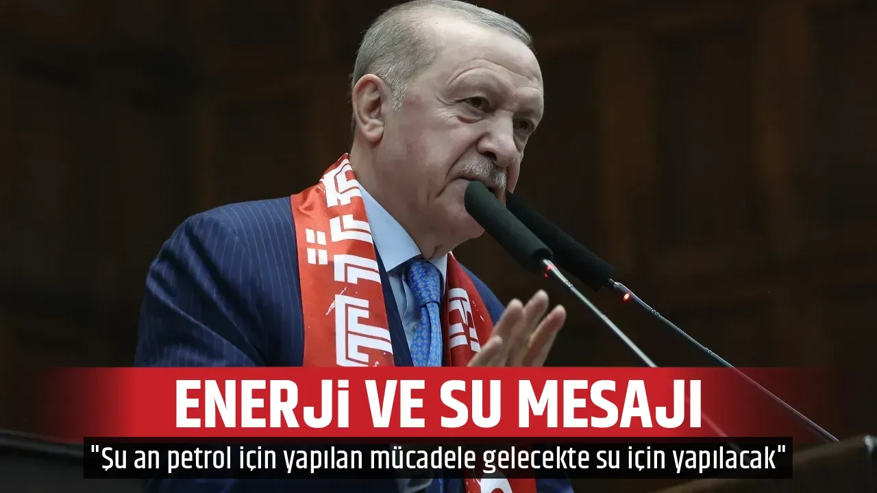 ENERJİ VE SU MESAJI