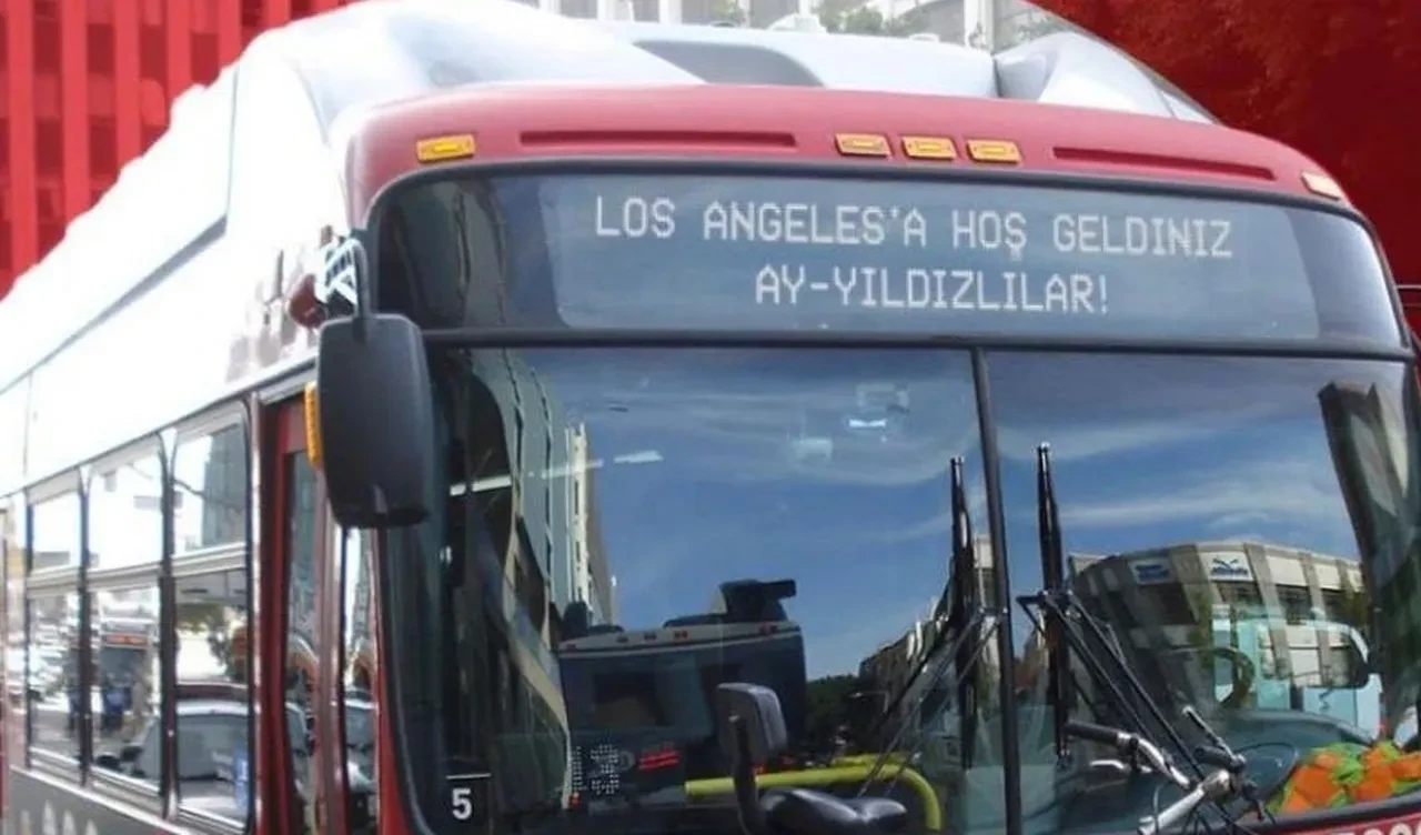 Dünya Kupası biletinin ardından Los Angeles’taki otobüslere 'Hoş geldiniz Ay Yıldızlılar' yazıldı