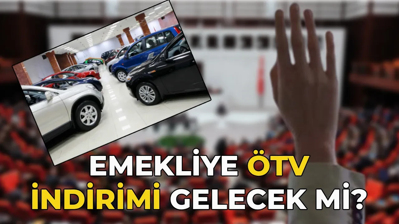 ÖTV’siz araçta heyecanlandıran gelişme! Emeklilere ÖTV’siz araç çıkacak mı, yasalaştı mı? 