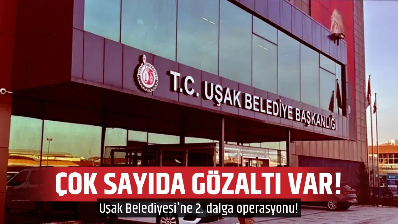 ÇOK SAYIDA GÖZALTI VAR! 