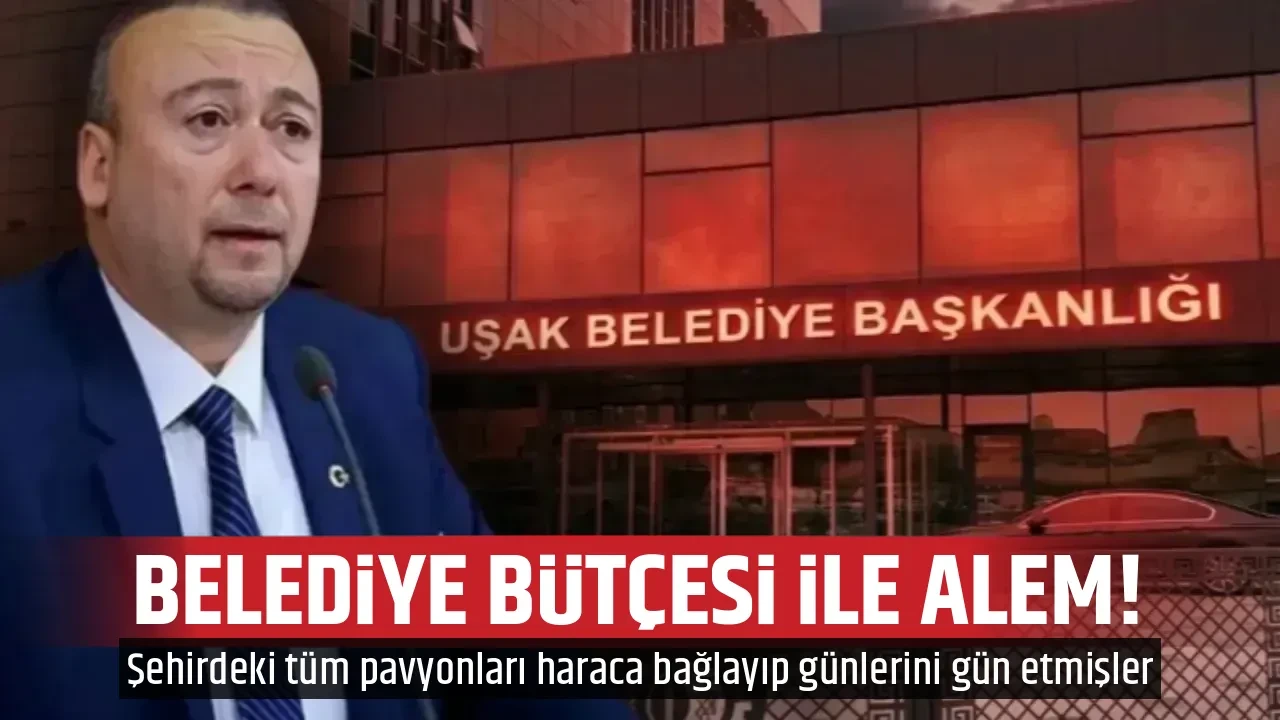 BELEDİYE BÜTÇESİ İLE ALEM!