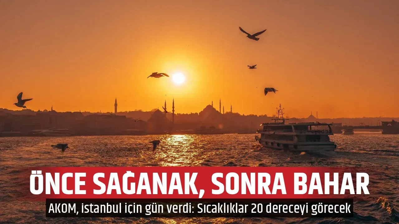 ÖNCE SAĞANAK, SONRA BAHAR