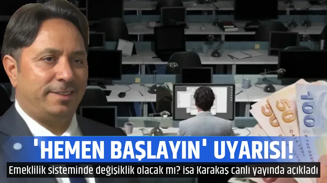 'HEMEN BAŞLAYIN' UYARISI!