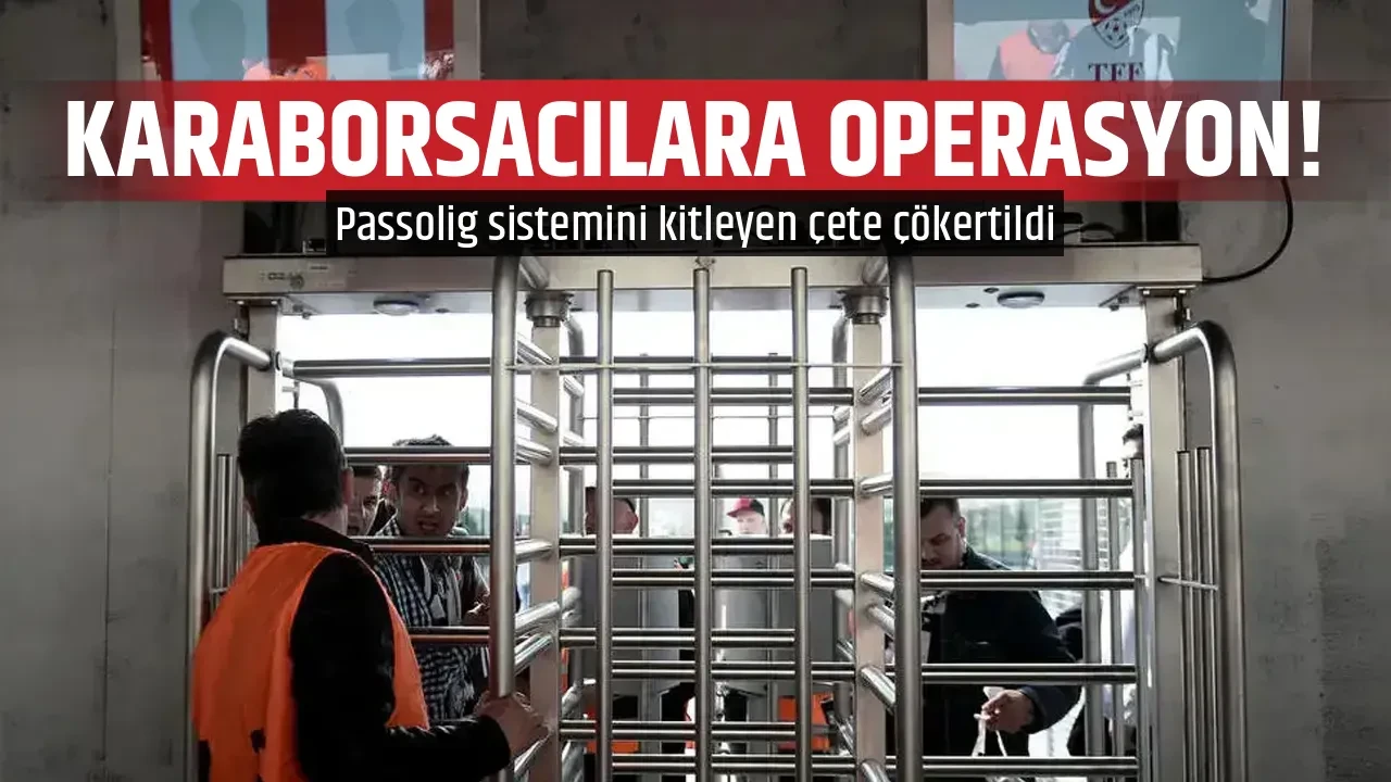 KARABORSACILARA OPERASYON!