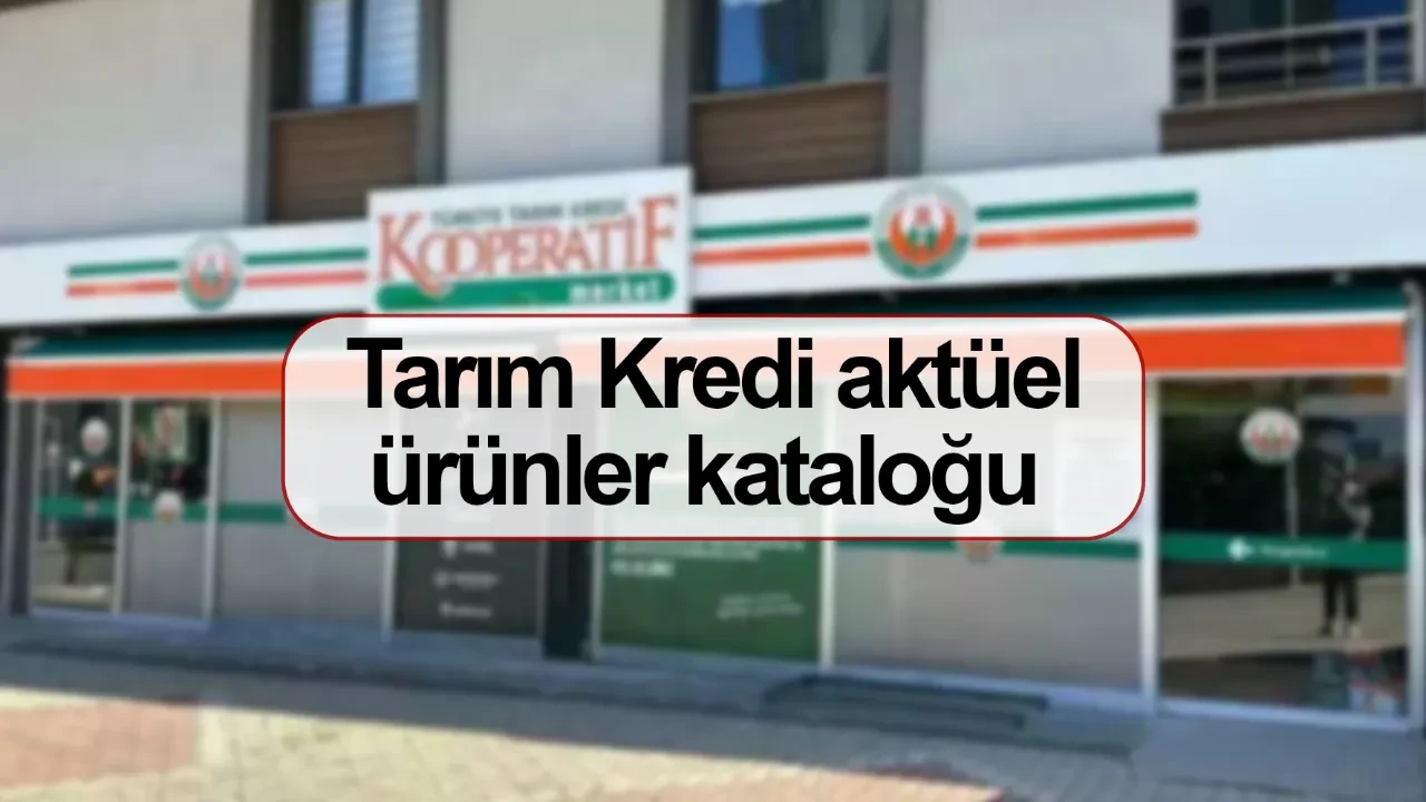 Tarım Kredi aktüel ürünler kataloğu çıktı! 22-27 Nisan Tarım Kredi indirimli ürünler listesi