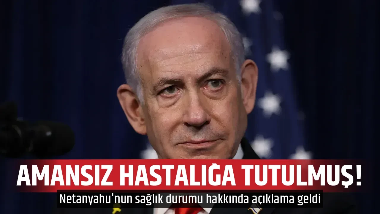 AMANSIZ HASTALIĞA TUTULMUŞ!