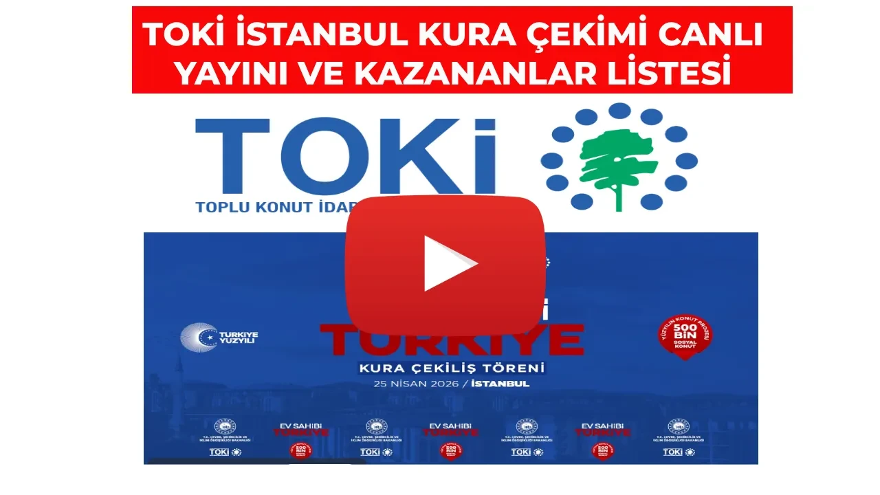 TOKİ İstanbul kura sonuçları 2026 kazananları ve isim listeleri! CANLI TOKİ İstanbul kura çekimi canlı izle: TOKİ İstanbul kura sonuçları açıklandı mı?