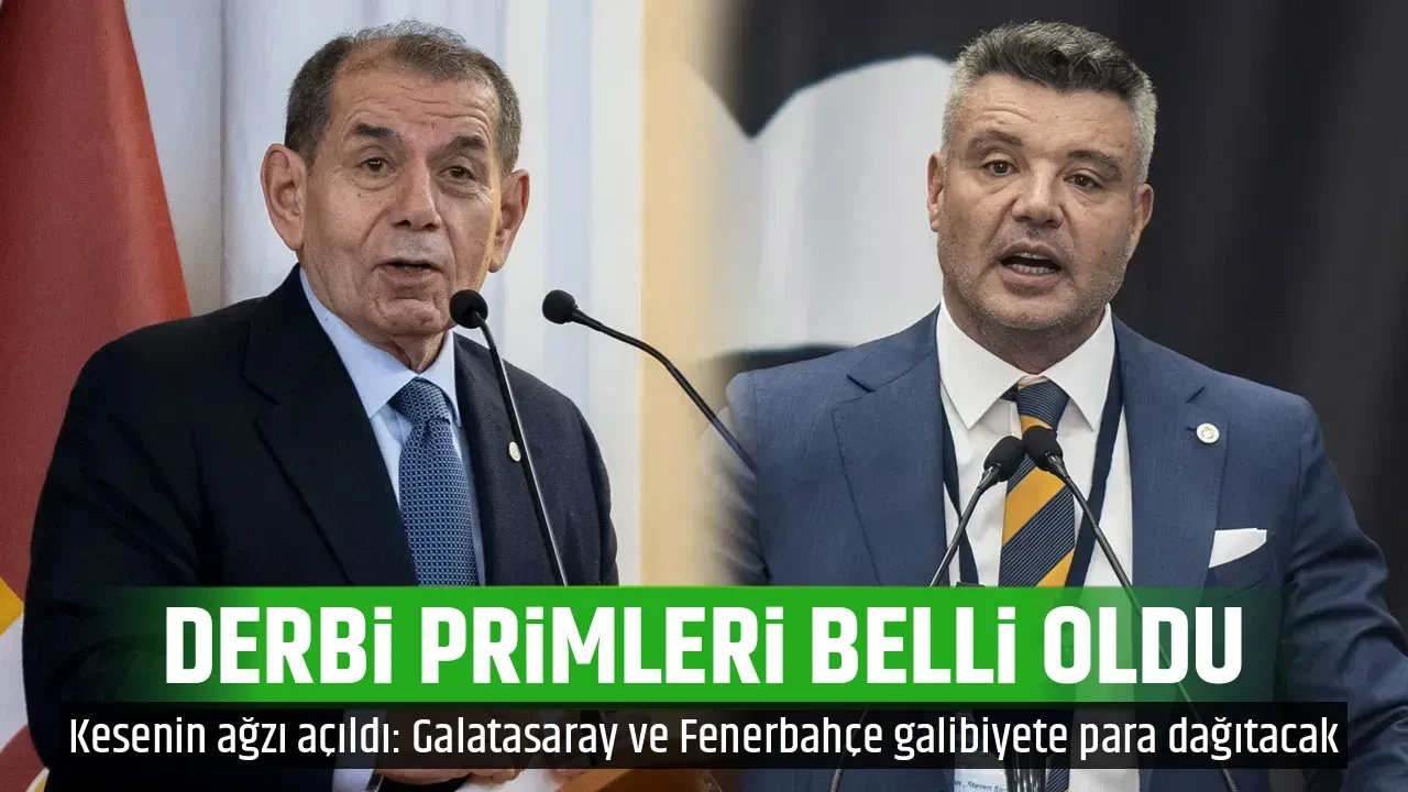 DERBİ PRİMLERİ BELLİ OLDU