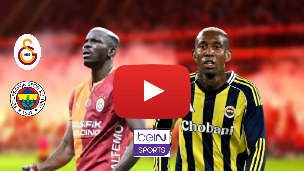 Galatasaray Fenerbahçe CANLI nereden izlenir? Galatasaray Fenerbahçe maçını şifresiz veren yabancı kanallar (beIN Sports HD1 CANLI) GS-FB ilk 11’ler…