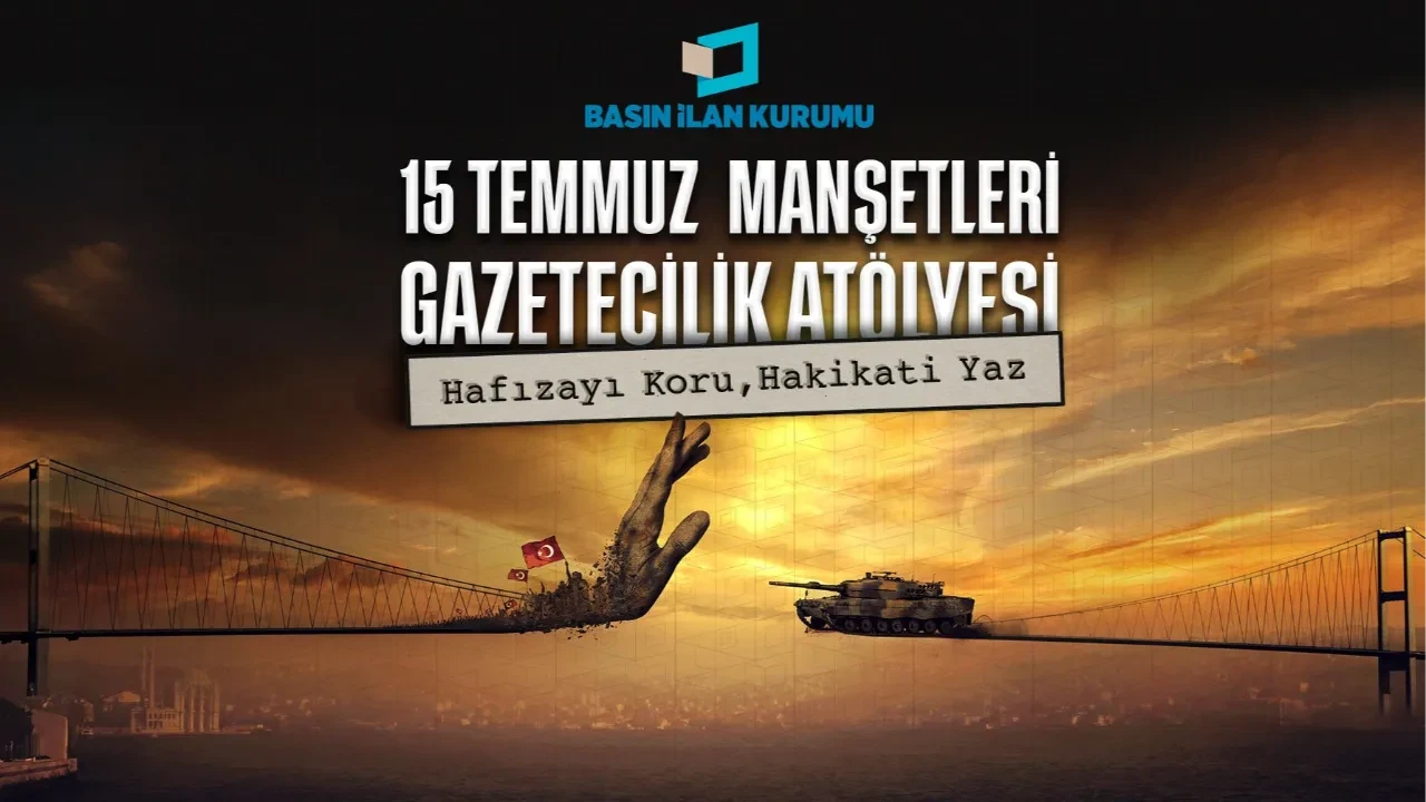 15 Temmuz darbe girişimi genç gazetecilerin manşetleriyle hatırlanacak