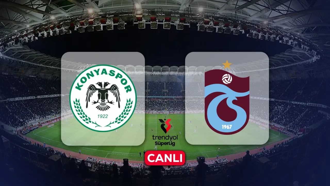 Konyaspor Trabzonspor CANLI nereden izlenir? Maç kadrosu ilk 11'ler belli oldu