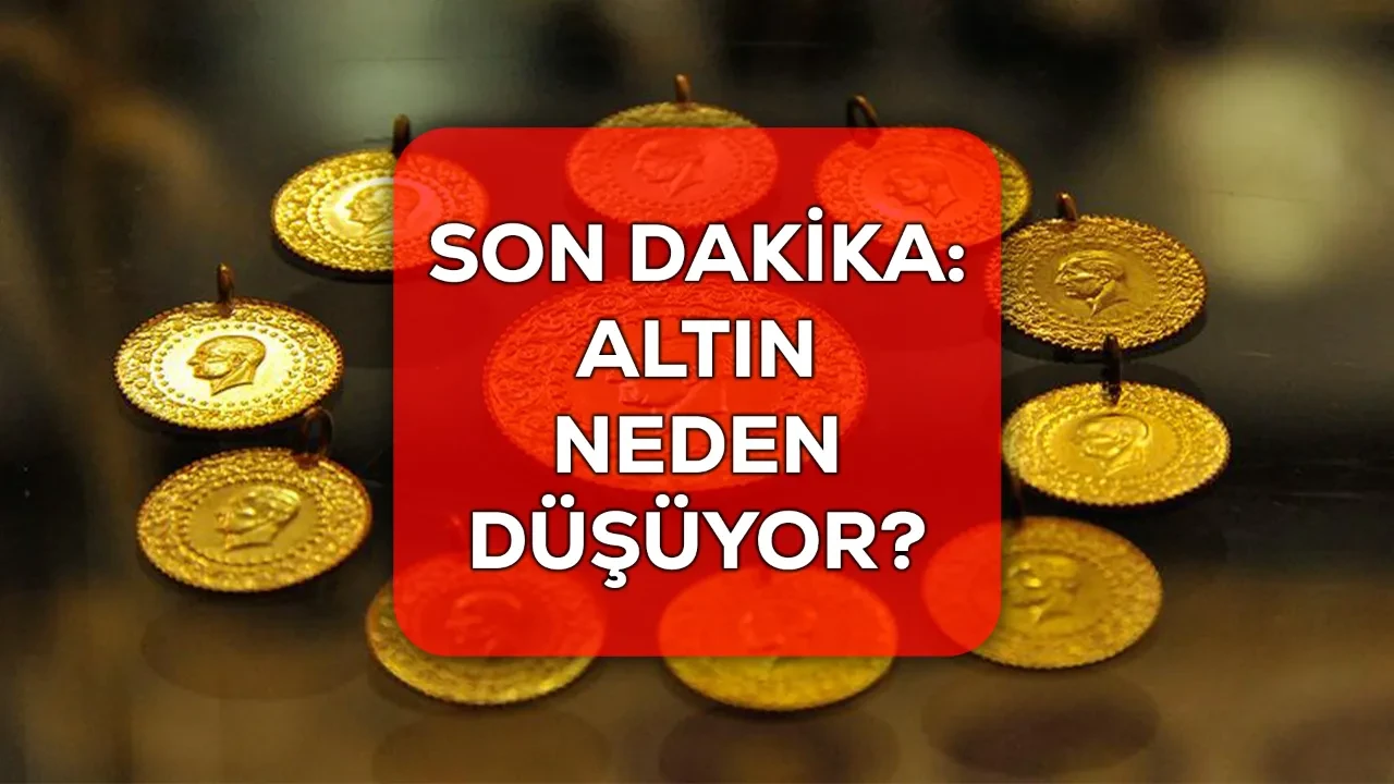 Altın neden düşüyor? 28 Nisan Salı bugün altın fiyatlarındaki düşüşün nedenleri!