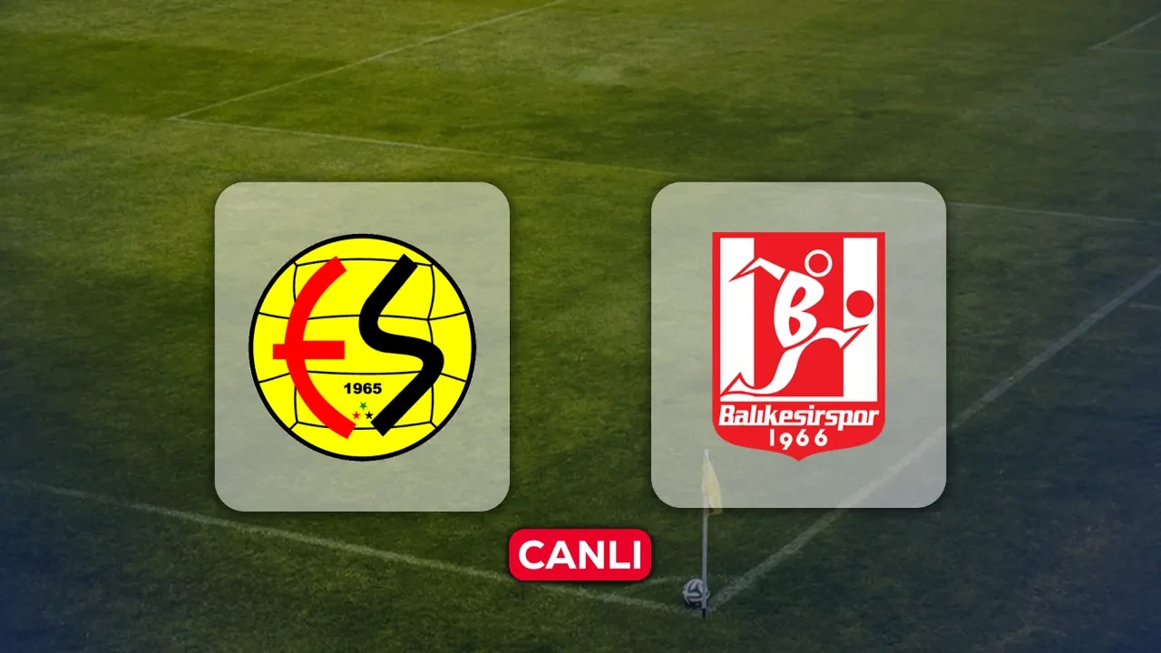 Eskişehirspor Balıkesirspor hangi kanalda, CANLI nereden izlenir? Maç başlıyor