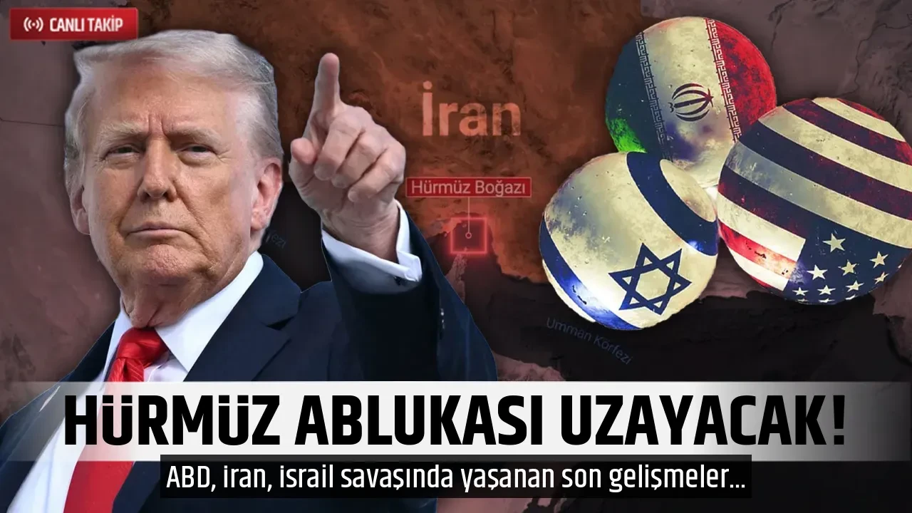 HÜRMÜZ ABLUKASI UZAYACAK!