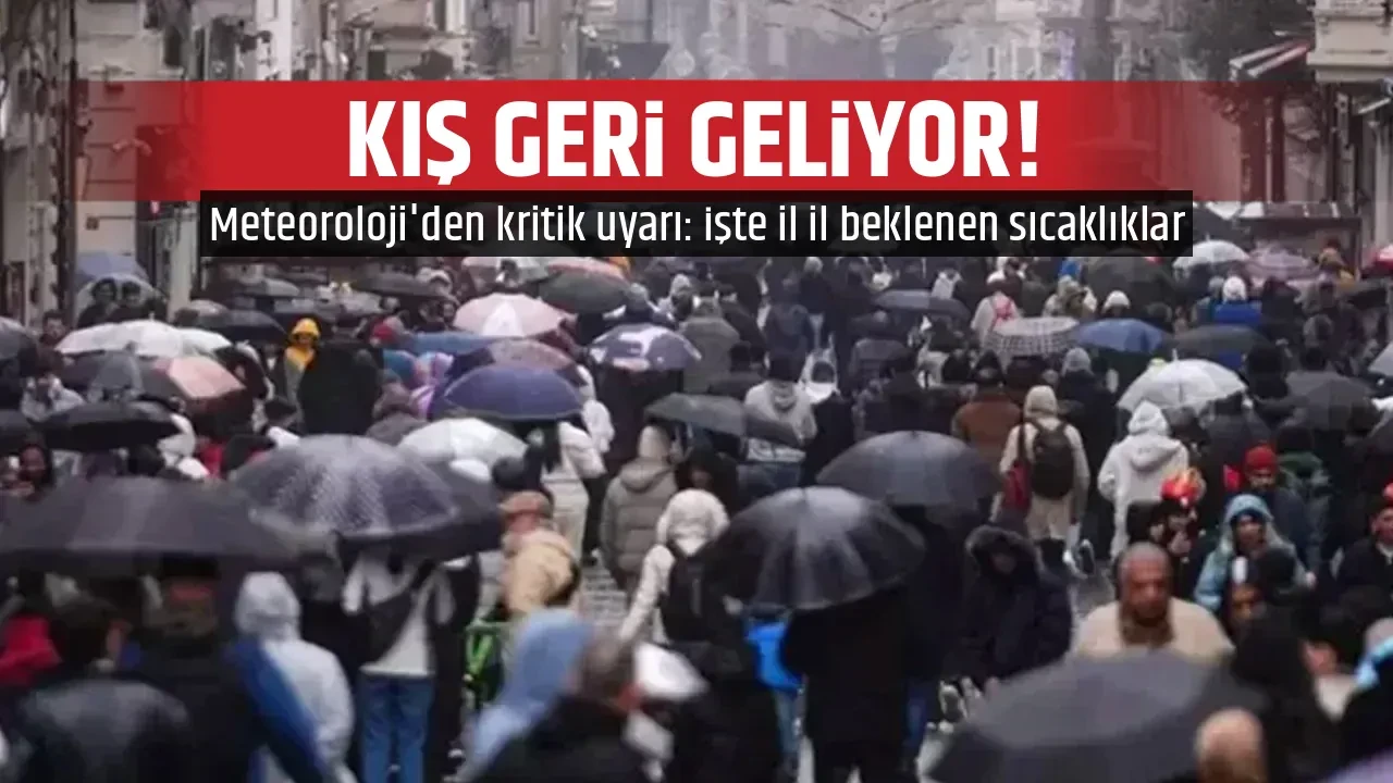KIŞ GERİ GELİYOR!