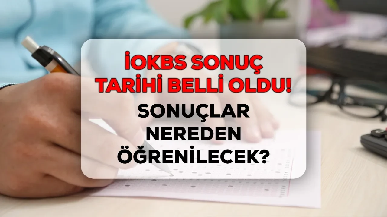Bursluluk sonuçları ne zaman açıklanacak? 2026 İOKBS sonuçları için geri sayım başladı