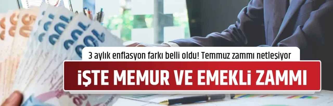 İŞTE MEMUR VE EMEKLİ ZAMMI 