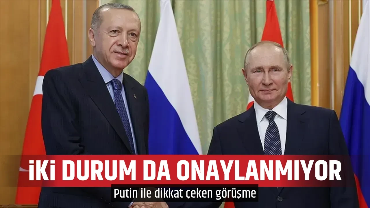 İKİ DURUM DA ONAYLANMIYOR