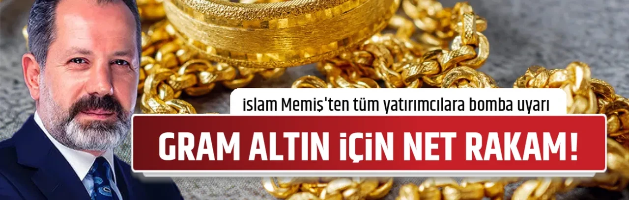 GRAM ALTIN İÇİN NET RAKAM!