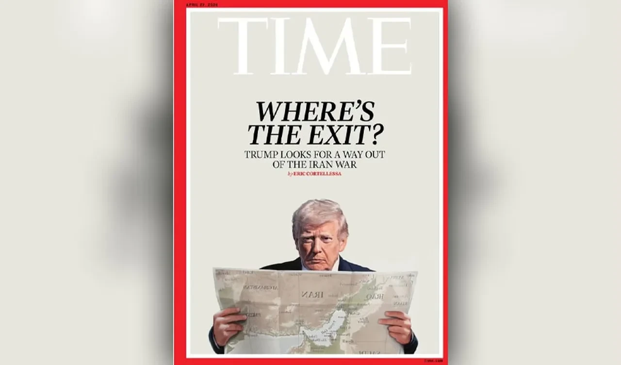 TIME dergisi Trump'ın İran çaresizliğini kapağına taşıdı! Beyaz Saray'da da derin çatlaklar var